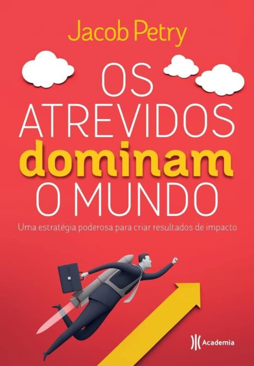 Os Atrevidos Dominam o Mundo